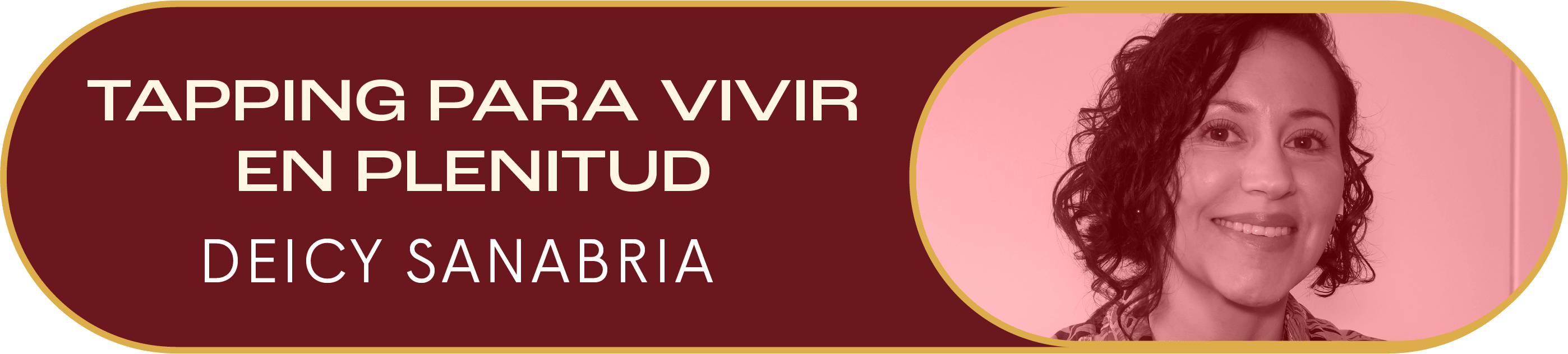 Tapping para vivir en plenitud con Deicy Sanabria