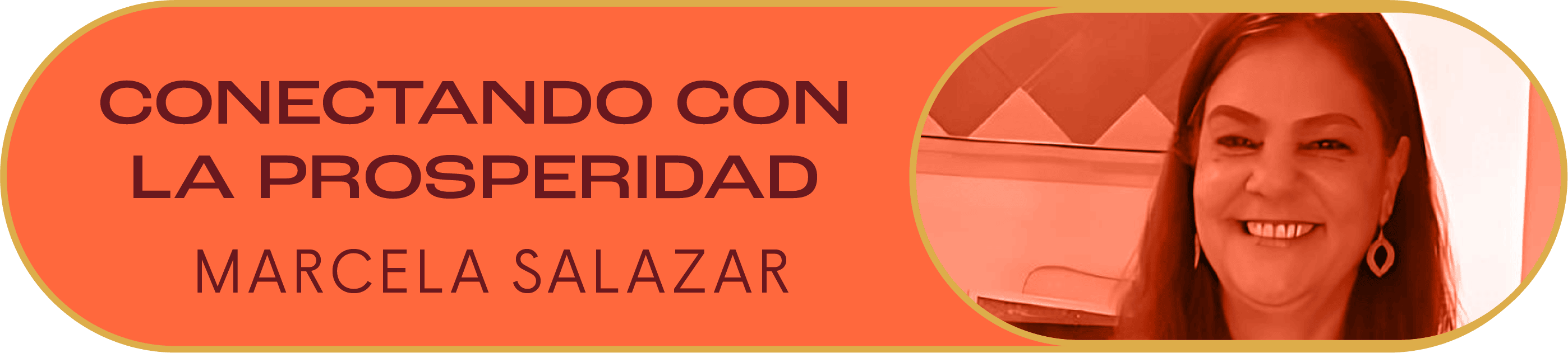 Conectando con la prosperidad con Marcela Salazar