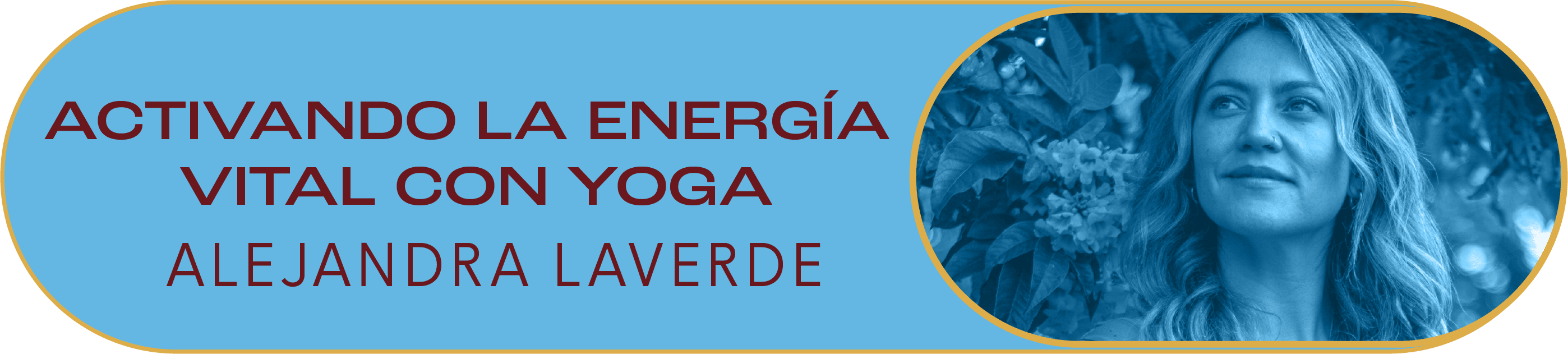 Activando la energía vital con yoga con Alejandra LaVerde