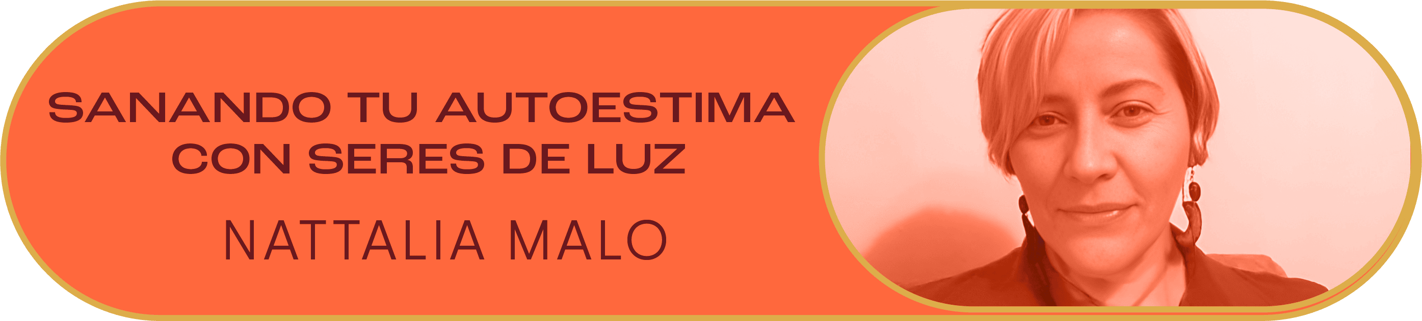 Sanando tu autoestima con seres de Luz con Nattalia Malo